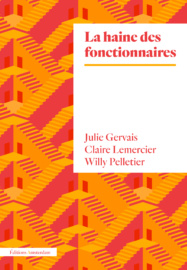 Couverture La Haine des fonctionnaires